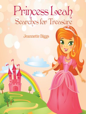 cover image of Princess Leah Searches for Treasure